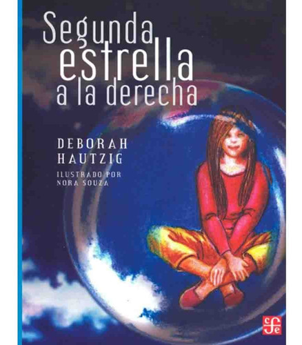 Segunda Estrella A La Derecha - Deborah Hautzig