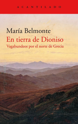 En Tierra De Dioniso María Belmonte Acantilado