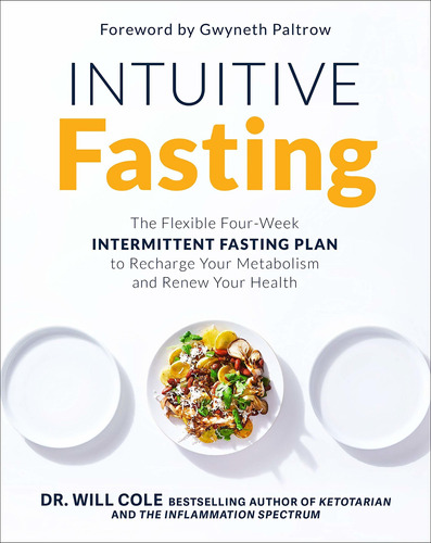 Libro Intuitive Fasting: The Flexible Four-week Intermitte