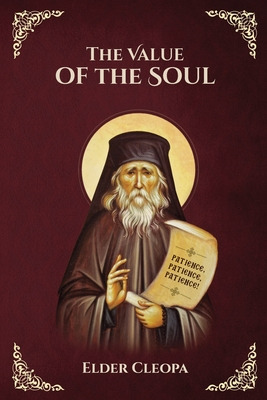 Libro The Value Of The Soul By Elder Cleopas The Romanian...