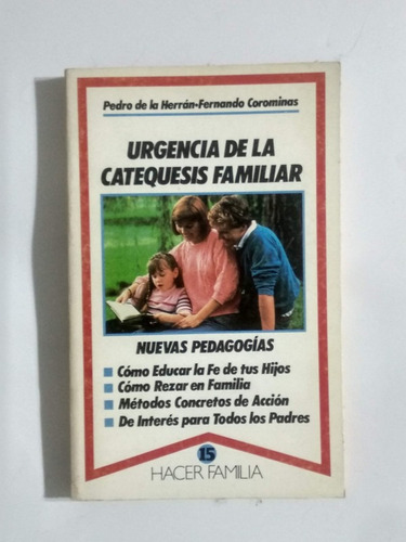 Urgencia De La Catequesis Familiar Herran Coromina