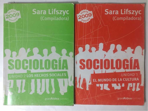 Sociología 2 Y 3. Sara Lifszyc / 2009