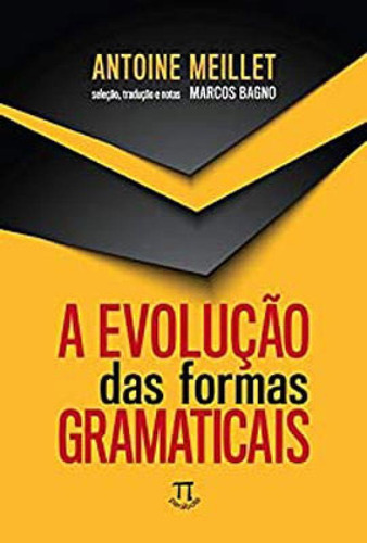 Evolução Das Formas Gramaticais, A, De Meillet, Aintoine. Editora Parabola, Capa Mole Em Português