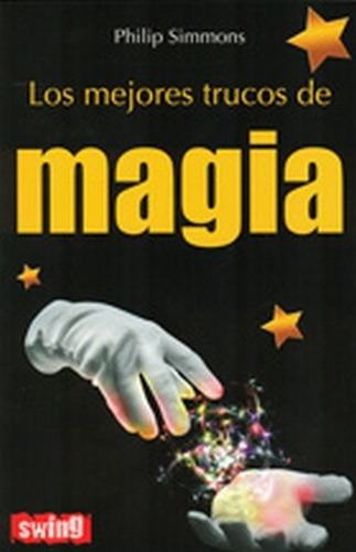 Mejores Trucos De Magia, Los - Philip Simmons