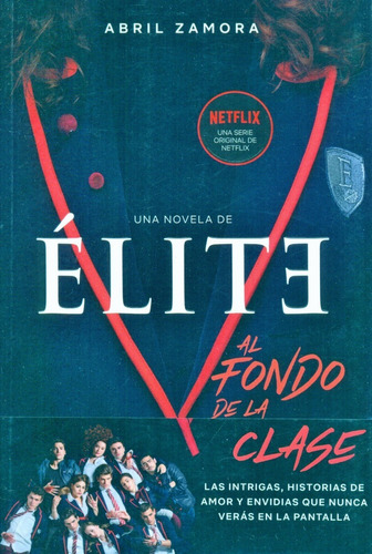 Élite - Al Fondo De La Clase - Abril Zamora - Netflix