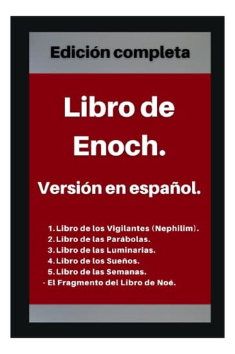 Libro De Enoch. Versión En Español: Edición Completa (españo