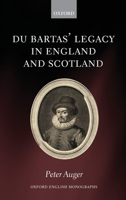 Libro Du Bartas' Legacy In England And Scotland - Auger, ...