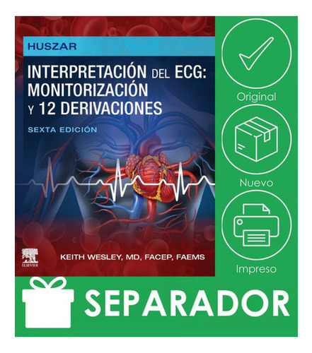 Huszar:interpretacion Ecg:monitorizacion 12 Derivaciones, De