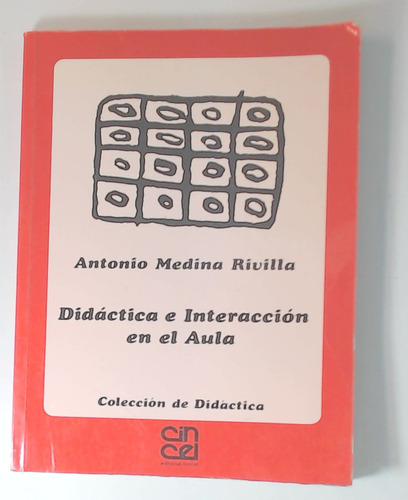 Didactica E Interaccion En El Aula - Medina Rivila. Antonio