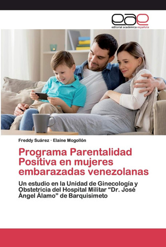 Libro:programa Parentalidad Positiva En Mujeres Embarazadas