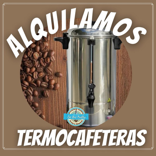 Alquiler Termo Cafetera 10l+ Café Tostado