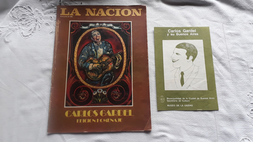 Revista La Nacion Nº 833 23/6/1985 Carlos Gardel Ed Homenaje