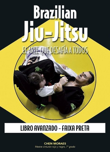 Brazilian Jiu - Jitsu . Avanzado