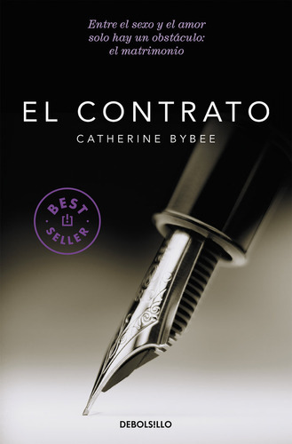 El Contrato (casaderas 1), De Bybee, Catherine. Editorial Debolsillo, Tapa Blanda En Español