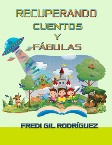 Libro: Recuperando Cuentos Y Fábulas (spanish Edition)