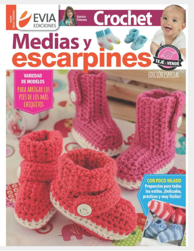 Libro: Crochet Medias Y Escarpines: Para Los Pies De Los Más