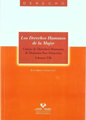 Libro Los Derechos Humanos De La Mujer De Liceras Soroeta