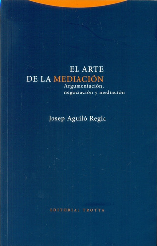 Arte De La Mediacion, El - Josep Aguilo Regla
