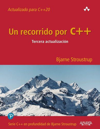 Un Recorrido Por C++. Tercera Actualización - Stroustrup, B