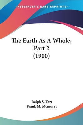 Libro The Earth As A Whole, Part 2 (1900) - Tarr, Ralph S.