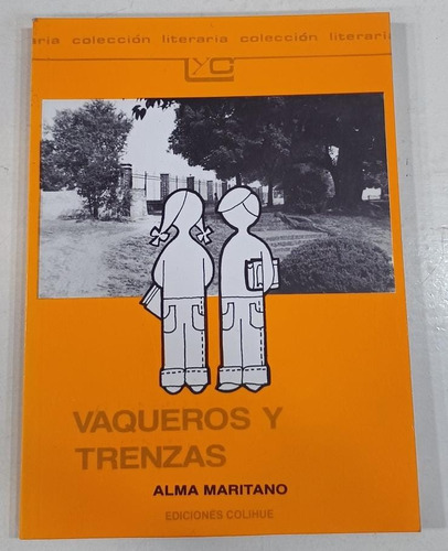 Vaqueros Y Trenzas