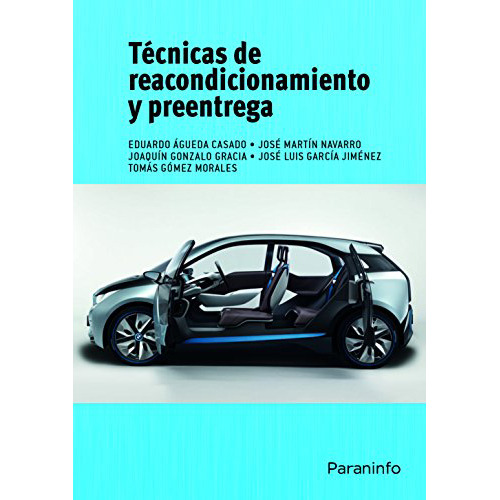 Tecnicas De Reacondicionamiento Y Preentrega - #d