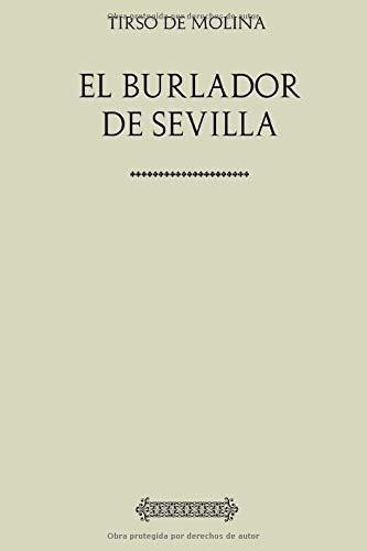 Coleccion Tirso De Molina. El Burlador De Sevilla -, De De Molina, Tirso. Editorial Createspace Independent Publishing Platform En Español