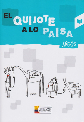 El Quijote A Lo Paisa, De Roberto Cadavid Misas -argos-. Editorial Circulo De Lectores, Tapa Blanda, Edición 2012 En Español