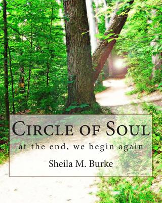 Libro Circle Of Soul: At The End, We Begin Again - Burke,...