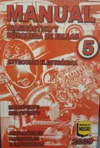 Comprar Manual Busqueda Y Diag. Fallas Iny. Elec. 5 Manuales Negri
