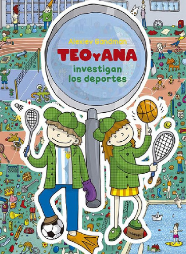 Libro - Teo Y Ana Investigan Los Deportes, De Alexiev Gandm