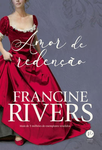 Amor De Redenção, De Rivers, Francine. Editora Verus, Capa Mole Em Português