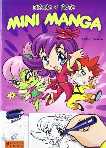 Dibujo Y Pinto Mini Manga - T. Beaudenon