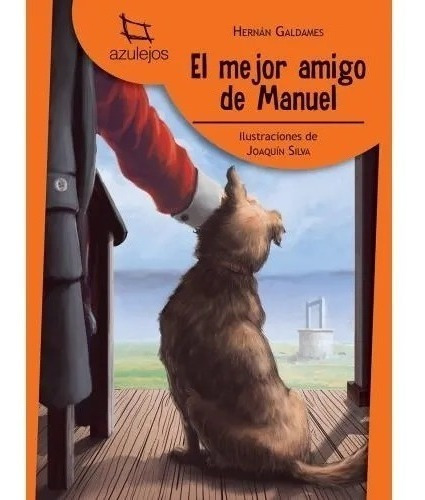 El Mejor Amigo De Manuel - Azulejos