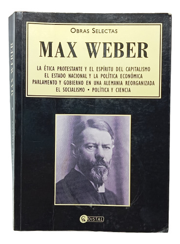 Obras Selectas - Max Weber - Editorial Distal - 2010