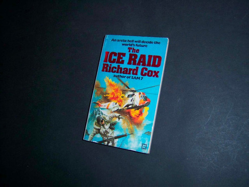 The Ice Raid . Richard Cox