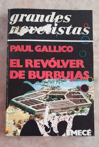 El Revolver De Burbujas - Emecé - Paul Gallico