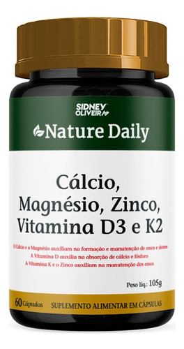 Cálcio Magnésio Zinco Vitamina D3 Nature Daily Sidney Oliveira 30 Cápsulas