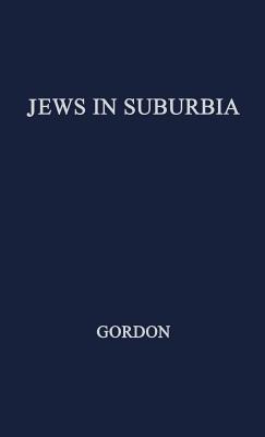 Libro Jews In Suburbia - Gordon, Albert Isaac