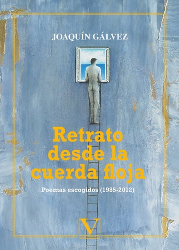 Retrato Desde La Cuerda Floja, De Joaquín Gálvez. Editorial Verbum, Tapa Blanda En Español, 2016