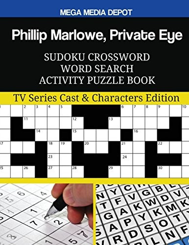 Philip Marlowe, Private Eye Sudoku Crossword Word Search Act