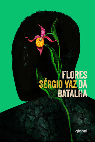 Flores Da Batalha, De Vaz, Sérgio. Editora Global, Capa Mole Em Português