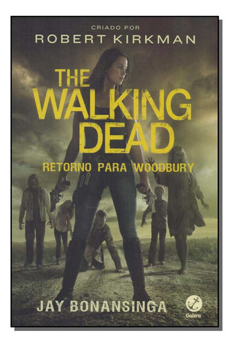 Libro The Walking Dead Retorno Para Woodbury De Kirkman Robe