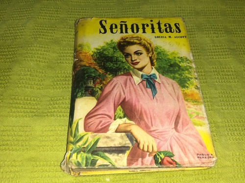 Señoritas - Louisa M. Alcott - Robin Hood