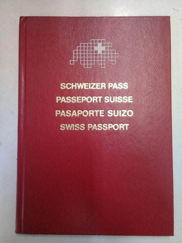 Schweizer Pass - Passeport Suisse - Pasaporte Suizo - Swis