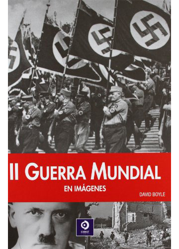 La Ii Guerra Mundial (formato Pequeño), De Boyle, David. Editorial Edimat Libros, Tapa Dura En Español