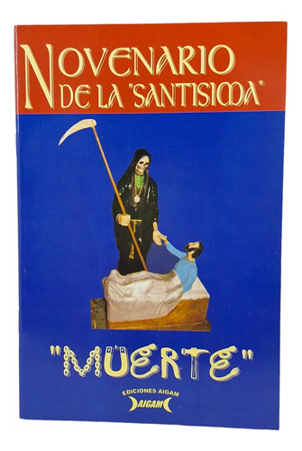 Libro Novenario De La Santísima Muerte - Ayuda A Peticiones 