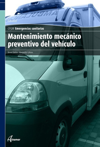 Libro Mantenimiento Mecanico Previo Del Vehiculo - Bielsa Ro