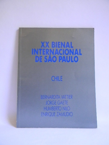 Xx Bienal Sao Paulo Enrique Zamudio H. Nilo B. Vattier