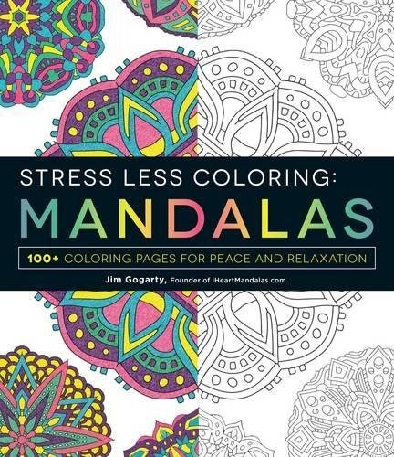 Stress Less Coloring  Mandalas 100+ Coloring Pages For Peace